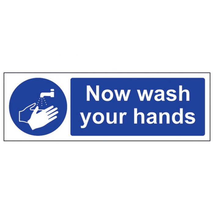 Now Wash Your Hands Sign - Self Adhesive Vinyl - 300 x 100mm - (Single)